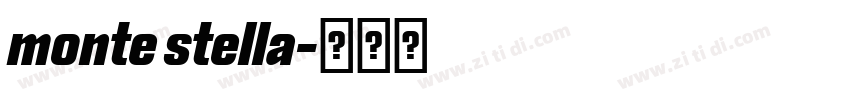 monte stella字体转换
